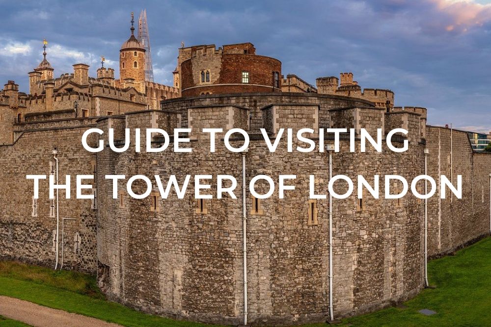 Guide To Visiting The Tower Of London One Trip At A Time