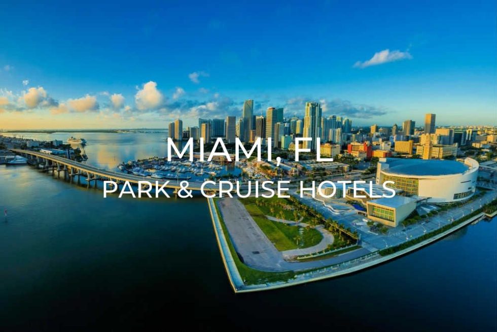 cruise park and stay miami