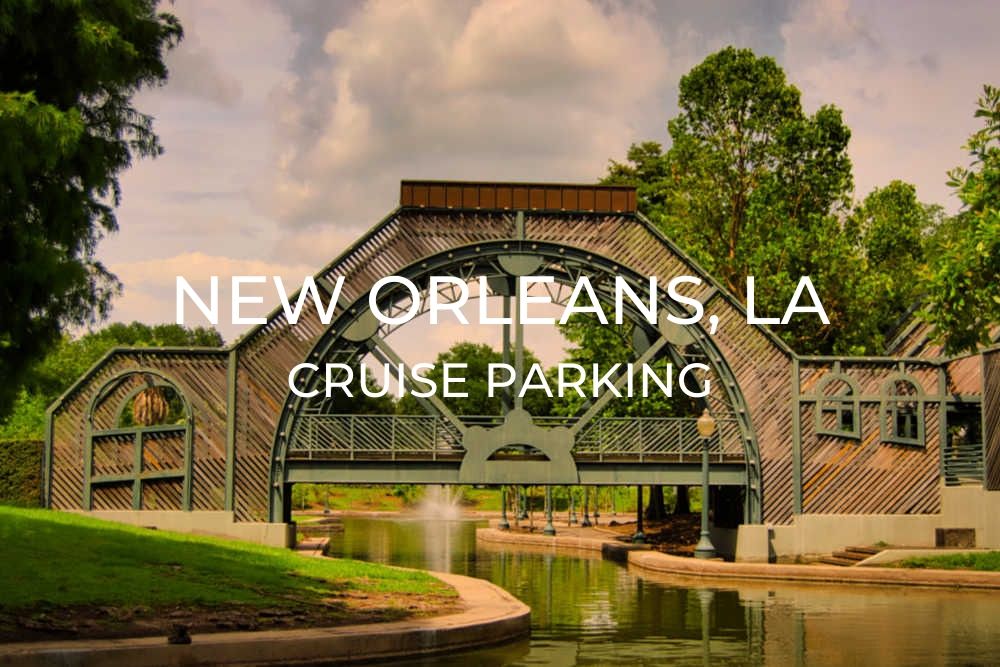 New Orleans Cruise Parking Options One Trip At A Time