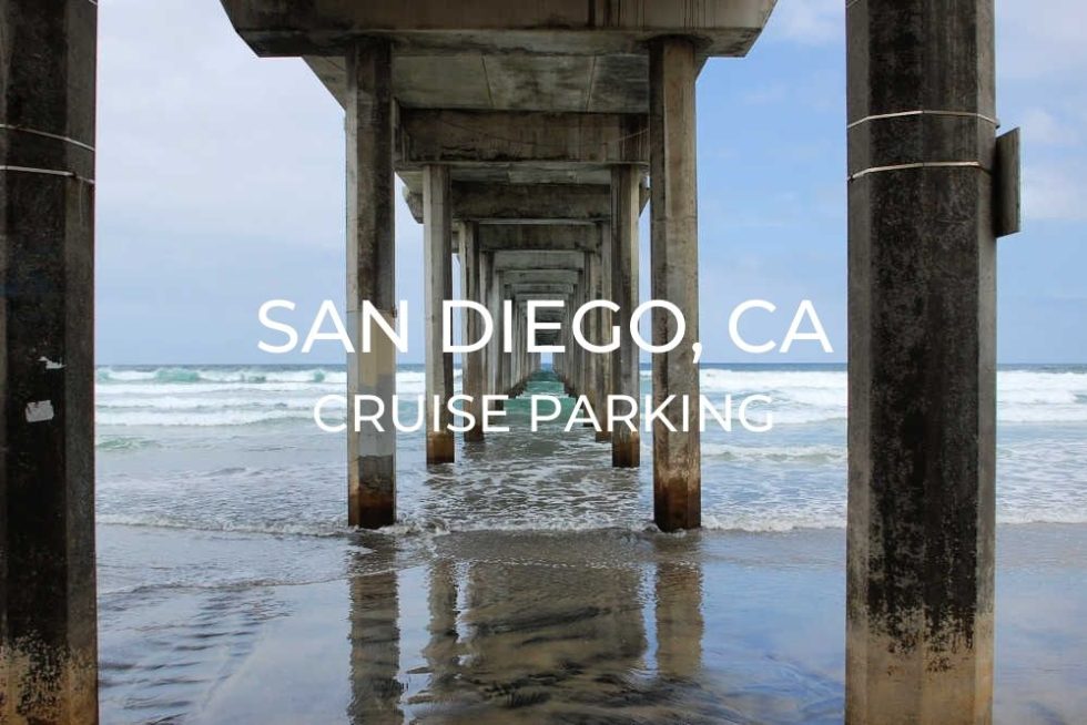 San Diego Cruise Parking Options | One Trip At A Time