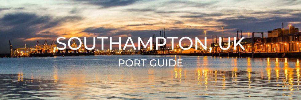 Southampton Cruise Port Guide One Trip At A Time