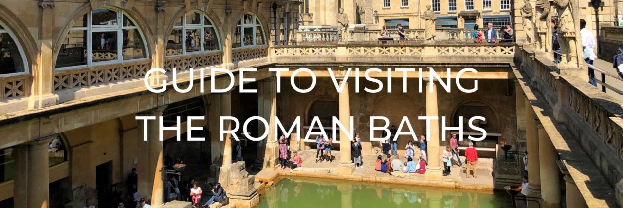 Guide To Visiting The Roman Baths Desktop Image 1280x427 
