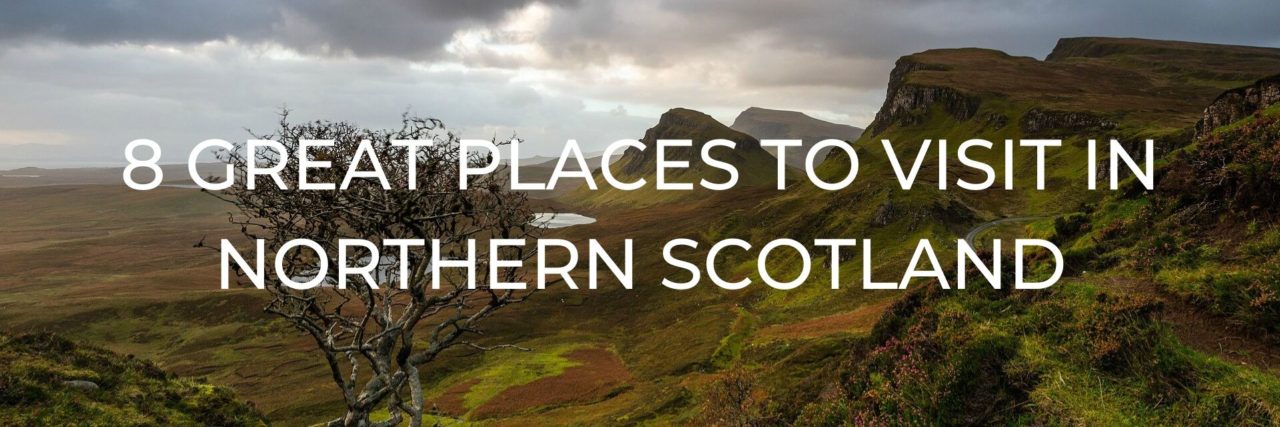 north scotland best places to visit